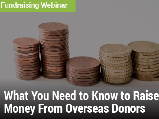 What You Need to Know to Raise Money From Overseas Donors