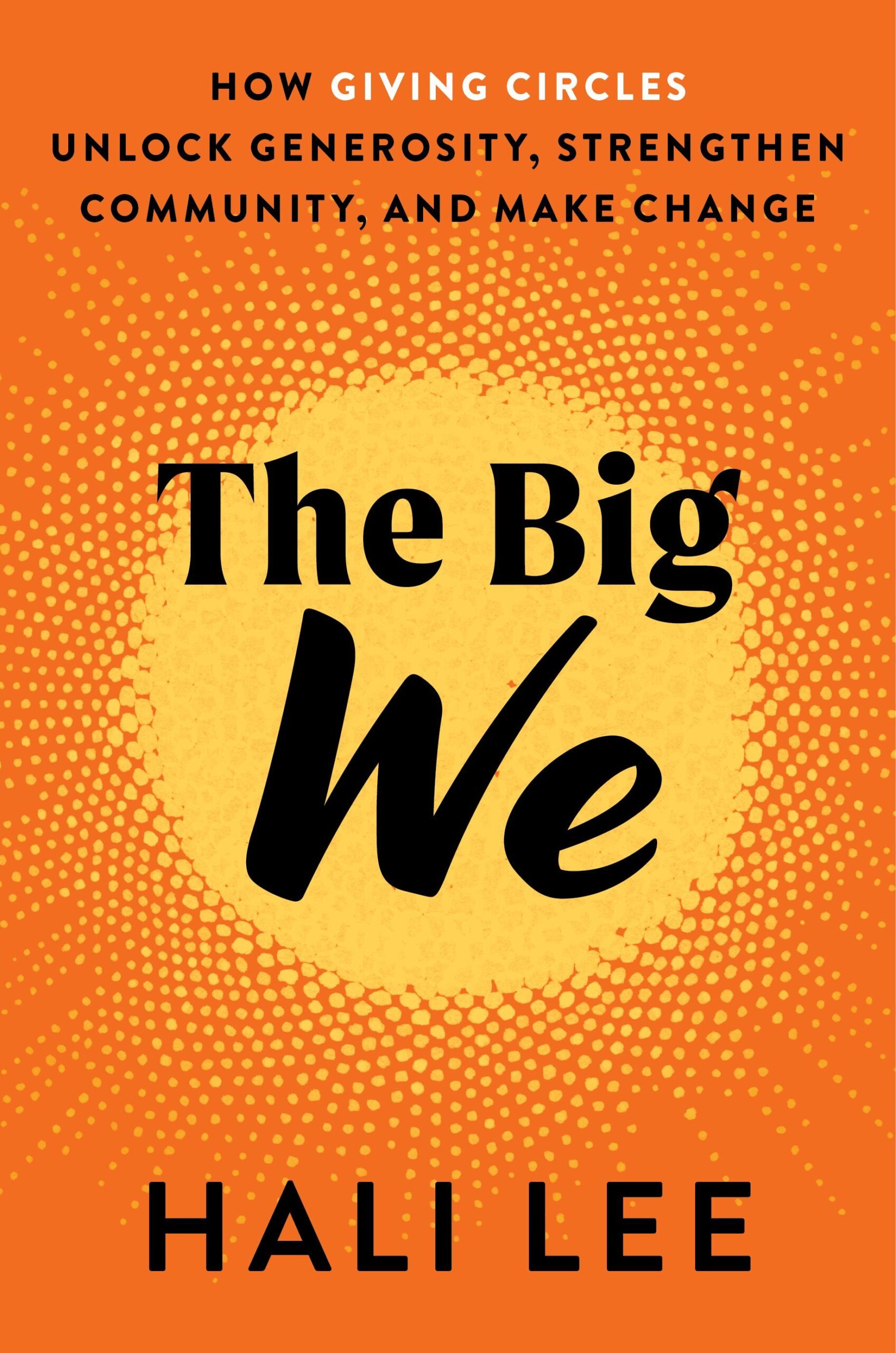 “The Big We” by Hali Lee