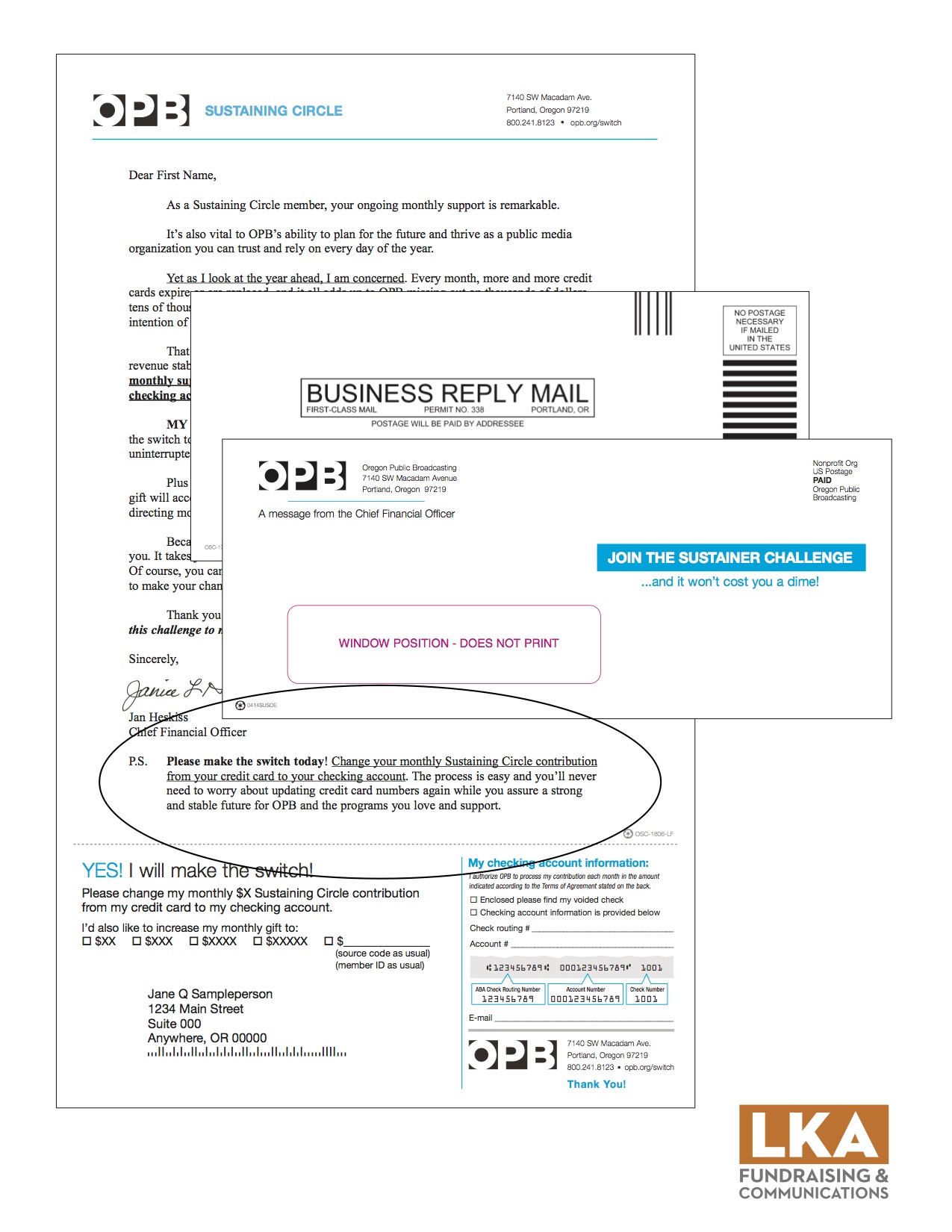 Oregon Public Broadcasting sent this mailing to its monthly donors asking them to give via a checking account rather than a credit card. The donation form also gives supporters the option to increase their monthly gifts when they make the change.